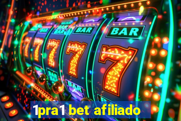 1pra1 bet afiliado